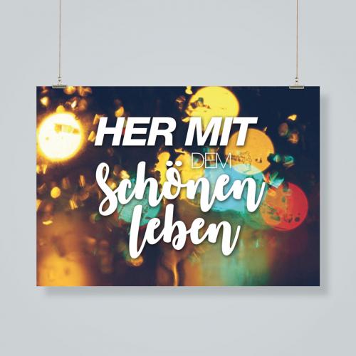 Her mit dem schönen Leben! 