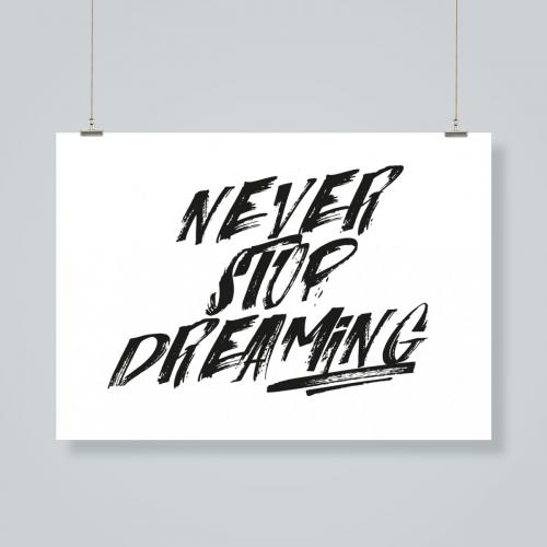 Never Stop Dreaming 