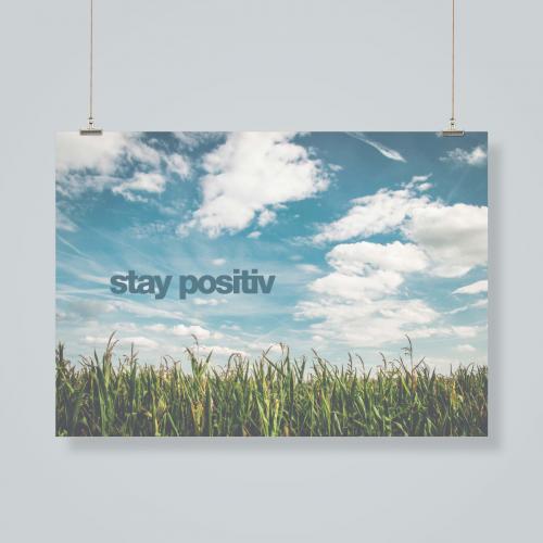 Stay positive 