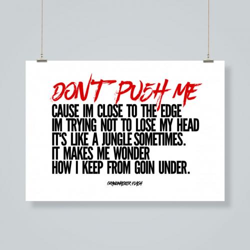 Don't push me (Grandmaster Flash) 