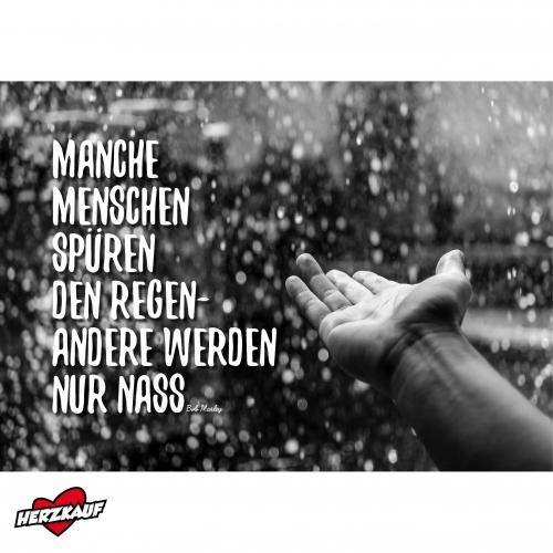 Manche Menschen spüren den Regen... 